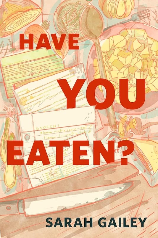 Cover image of Sarah Gailey's novella Have You Eaten?